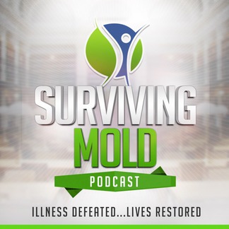 Surviving Mold Podcast Episode 3  With Larry Schwartz
