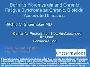 Defining Fibromyalgia and Chronic Fatigue Syndrome as Chronic, Biotoxin Associated Illnesses